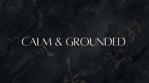 How to stay calm and grounded WITHOUT a lengthy meditation practise.